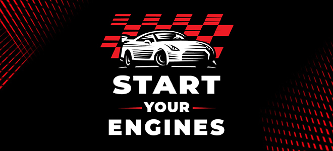 Start Your Engines - Shop Now