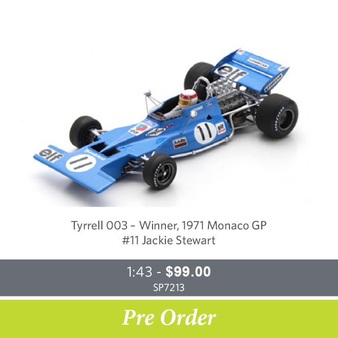 SP7213 – Tyrrell 003 – Winner, 1971 Monaco GP - #11 Jackie Stewart – 1:43 Model Car - Pre Order Now
