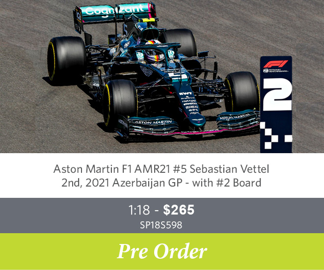 Aston Martin F1 AMR21 #5 Sebastian Vettel 2nd, 2021 Azerbaijan GP - with #2 Board 1:18 - $265 - Pre Order Now