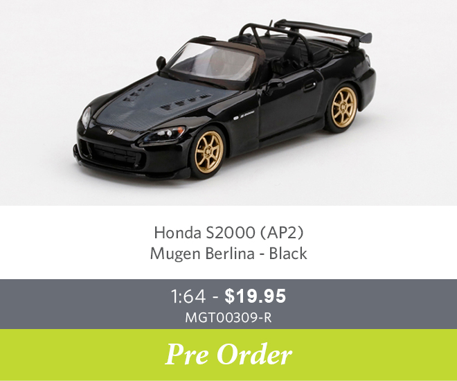 Honda S2000 (AP2) Mugen Berlina - Black  1:64 - $19.95 MGT00309-R - Pre Order Now