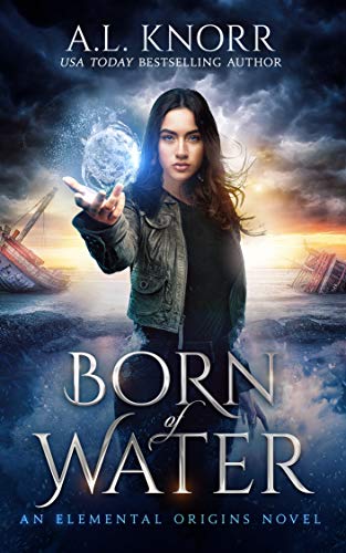 Born of Water (Elemental Origins, #1)