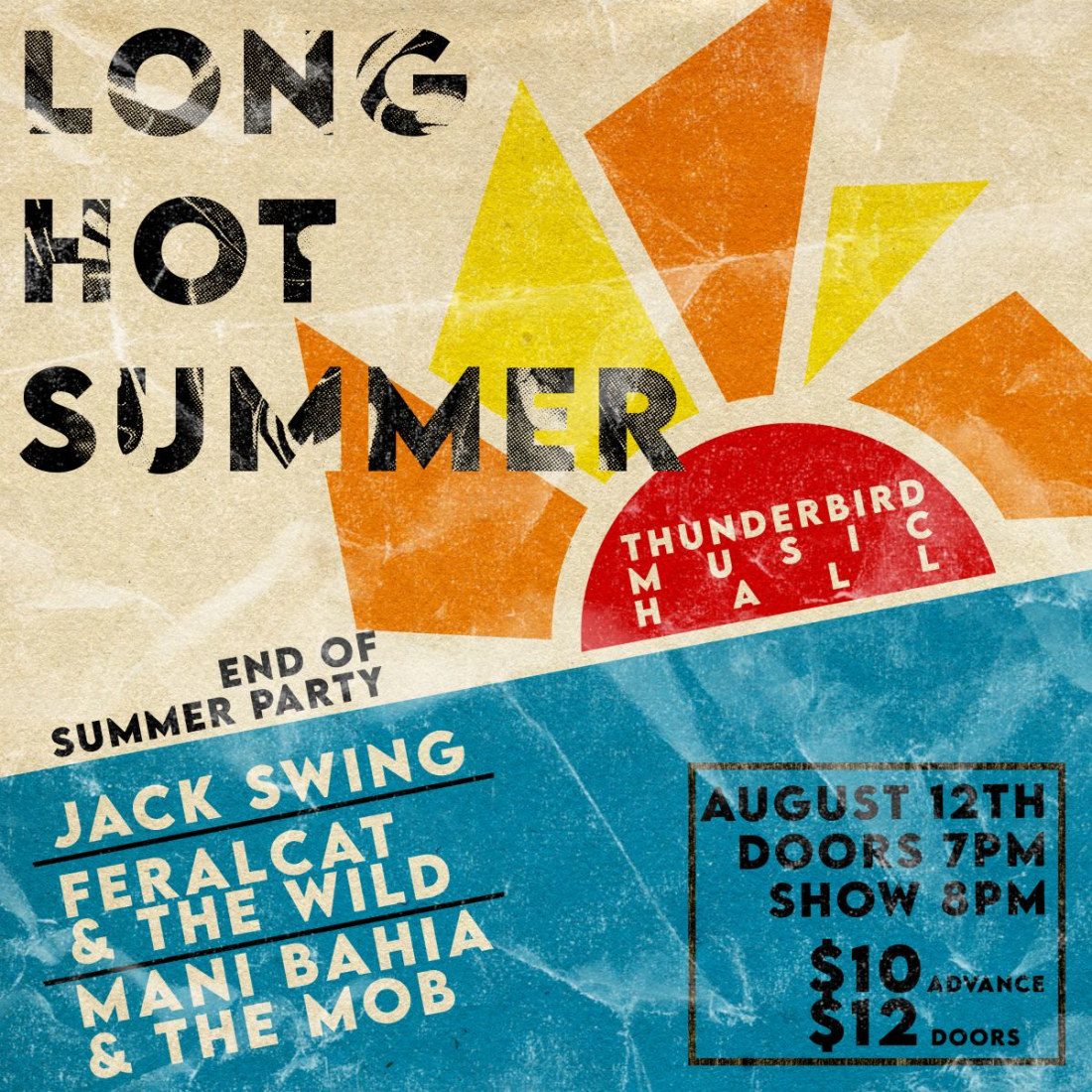 Long Hot Summer with Jack Swing, Feralcat and the Wild, and Mani Bahia & the Mob