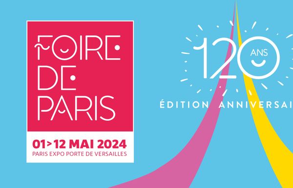 Tentez de gagner votre invitation valable pour 2 personnes, pour les 120 ans de Foire de Paris!