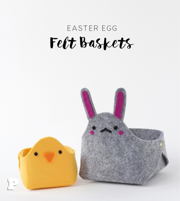 Tutorial: No-sew felt bunny and chick Easter baskets