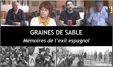 Graines de sable - Mémoire d el'exil espagnol