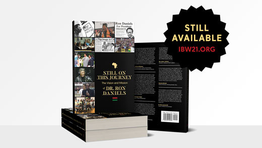 Book Available: Still On this Journey: The Vision and Mission of Dr. Ron Daniels Book Available: Still On this Journey: The Vision and Mission of Dr. Ron Daniels