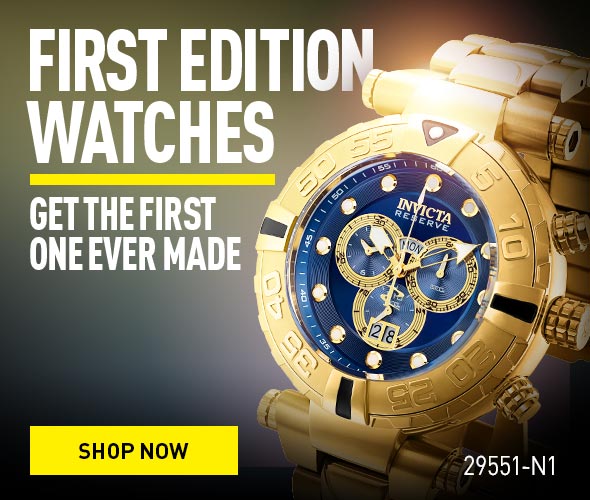 First Edition Watches, Get The First One Ever Made