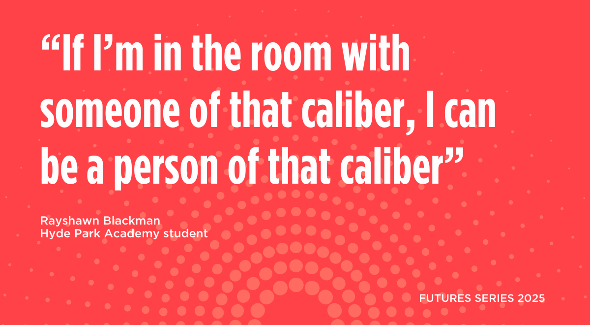 A quote graphic that says "if I'm in the room with someone of that caliber, I can be someone of that caliber"