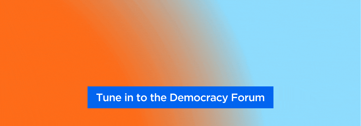 A gif with an orange and blue gradient background has the words "join the livestream" in motion, while a button at the bottom says "Tune in to the Democracy Forum"