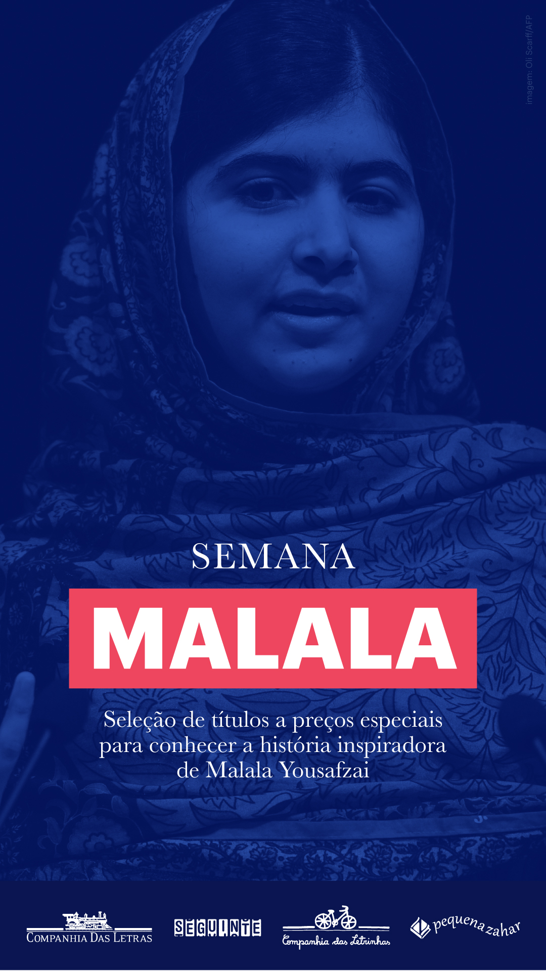 Semana Malala - Seleção de títulos a preços especiais para conhecer a história inspiradora de Malala Yousafzai