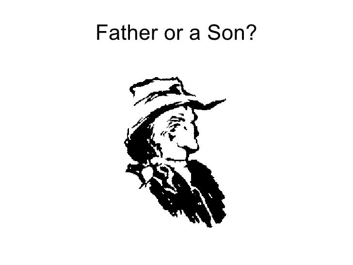 Father or a Son? 