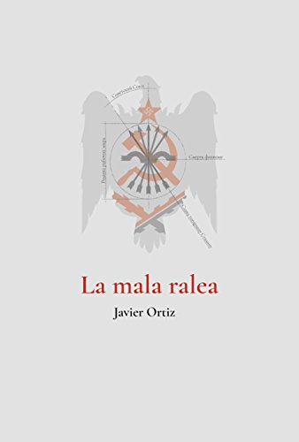 La mala ralea de Javier Ortiz