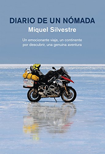 Diario de un nómada:  de Miquel Silvestre