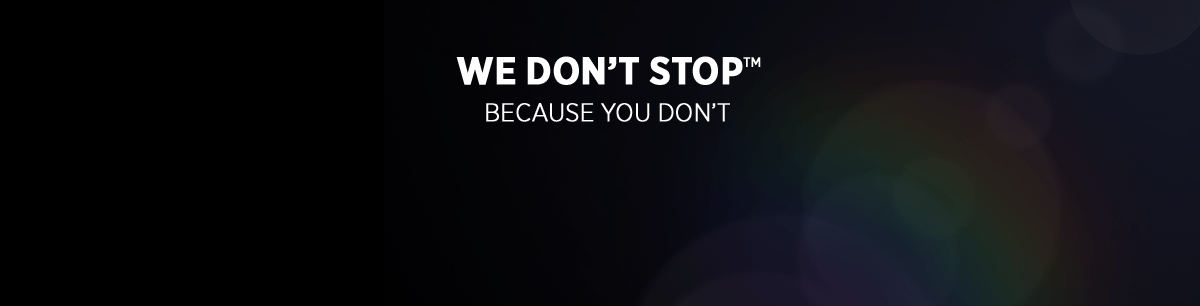WE DON'T STOP BECAUSE YOU DON'T | Sign Up Now ››