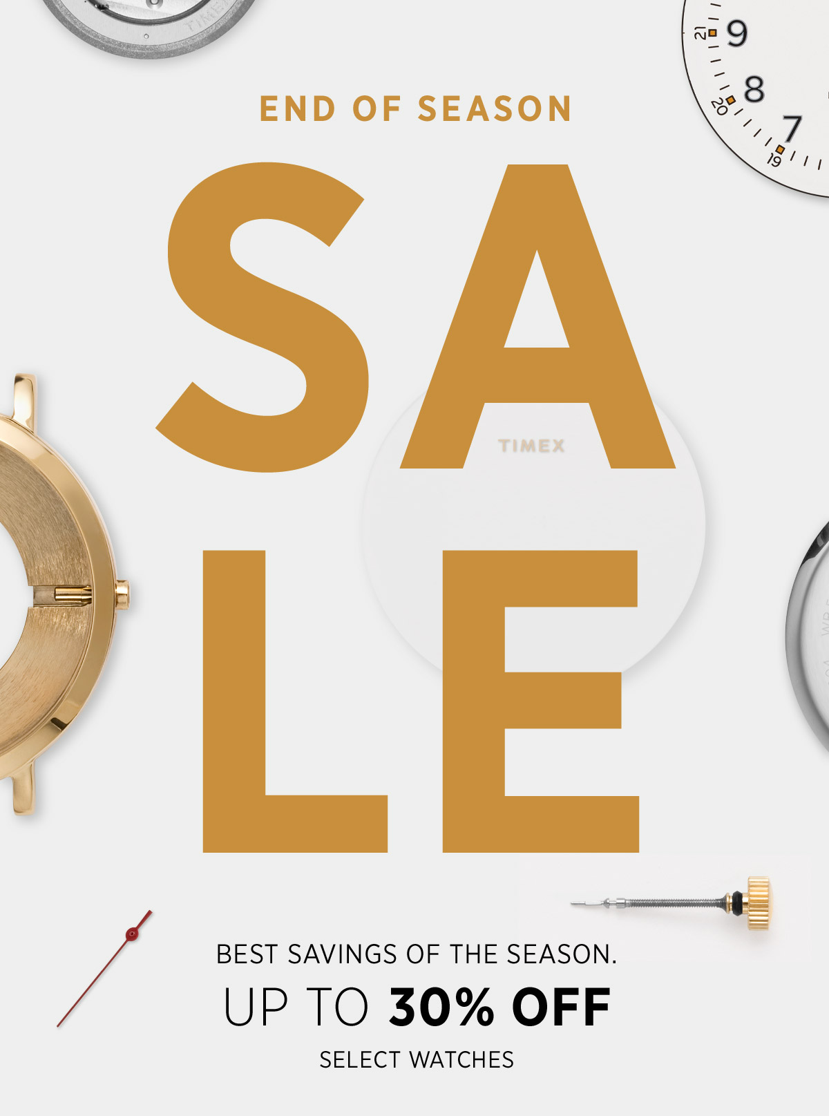 End of season sale | Best savings of the season - up to 30% off | *select watches