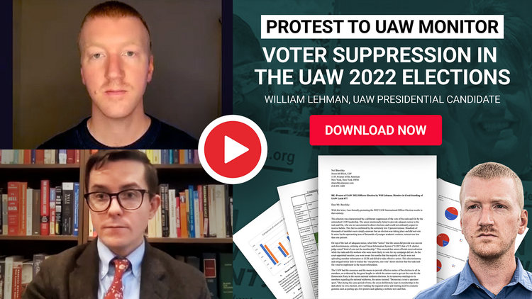 Interview with Will Lehman: Voter suppression in the UAW 2022 elections
