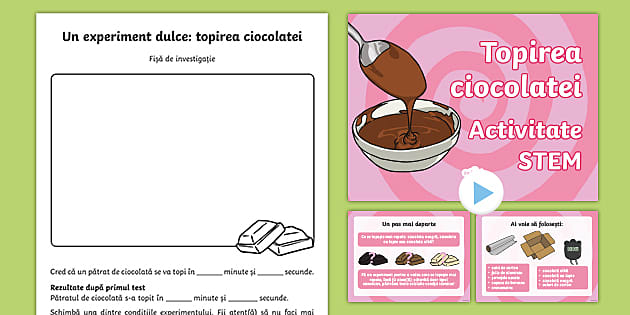 Topirea ciocolatei: Activitate STEM - Pachet cu resurse