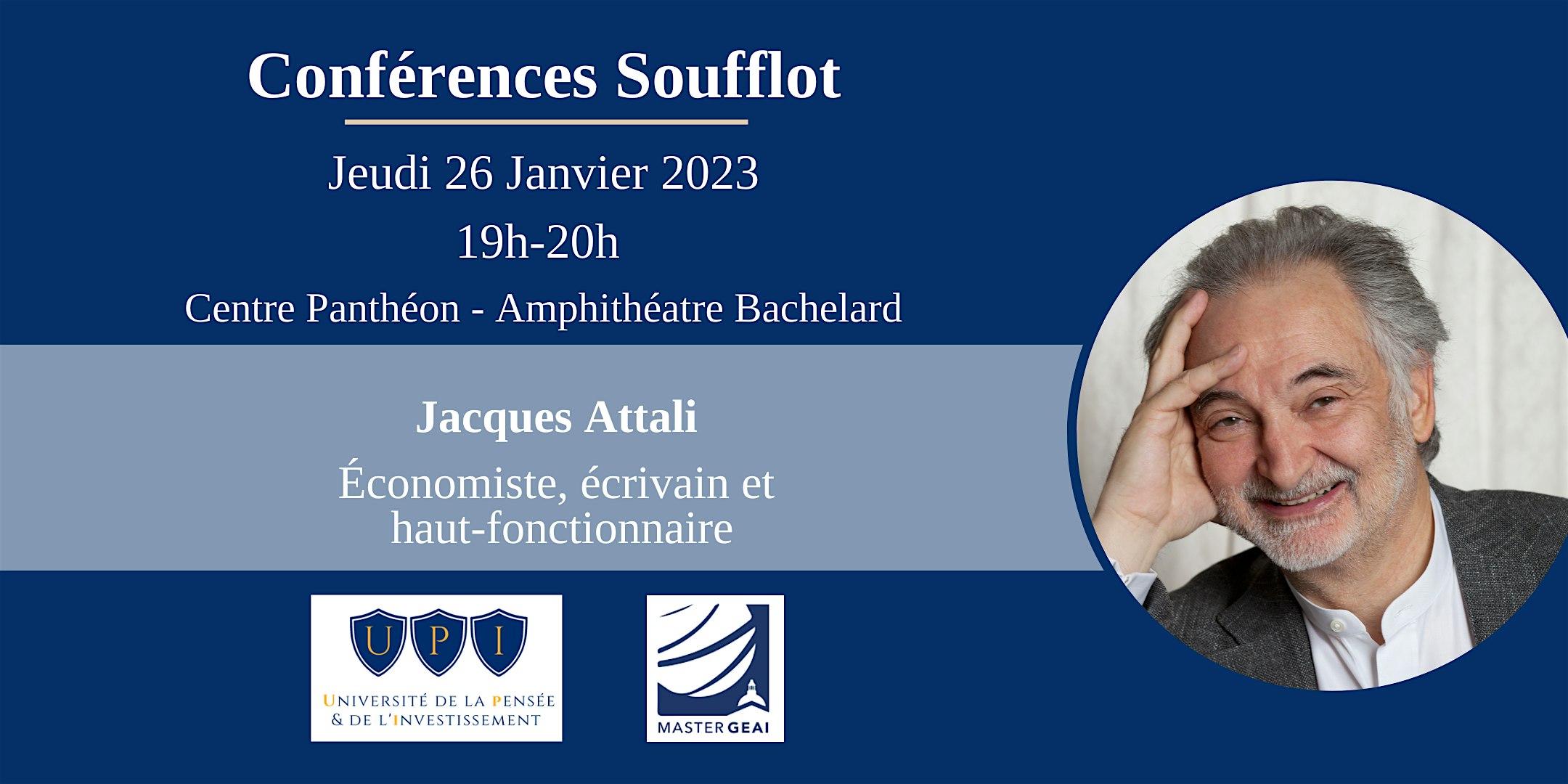 Conférences Soufflot, rencontre avec Jacques Attali