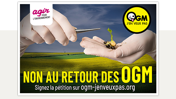 SIGNEZ LA PETITION : OGM, j'en veux (toujours) pas !