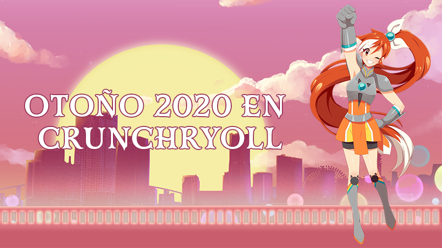 Temporada de Otoño 2020 en Crunchyroll