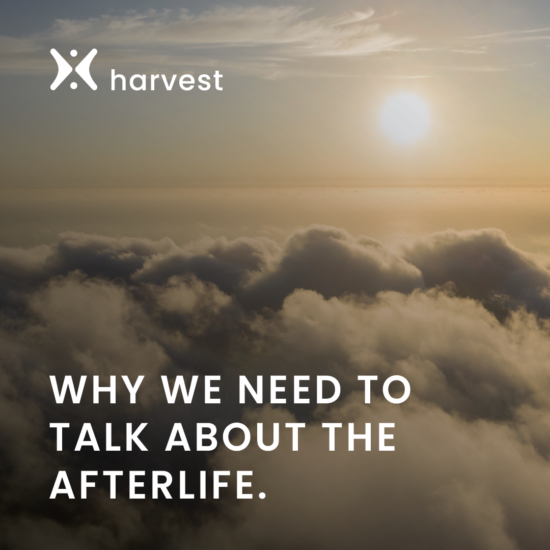 Why we need to talk about the afterlife.