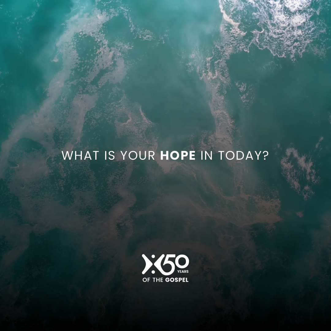What is your hope in today?