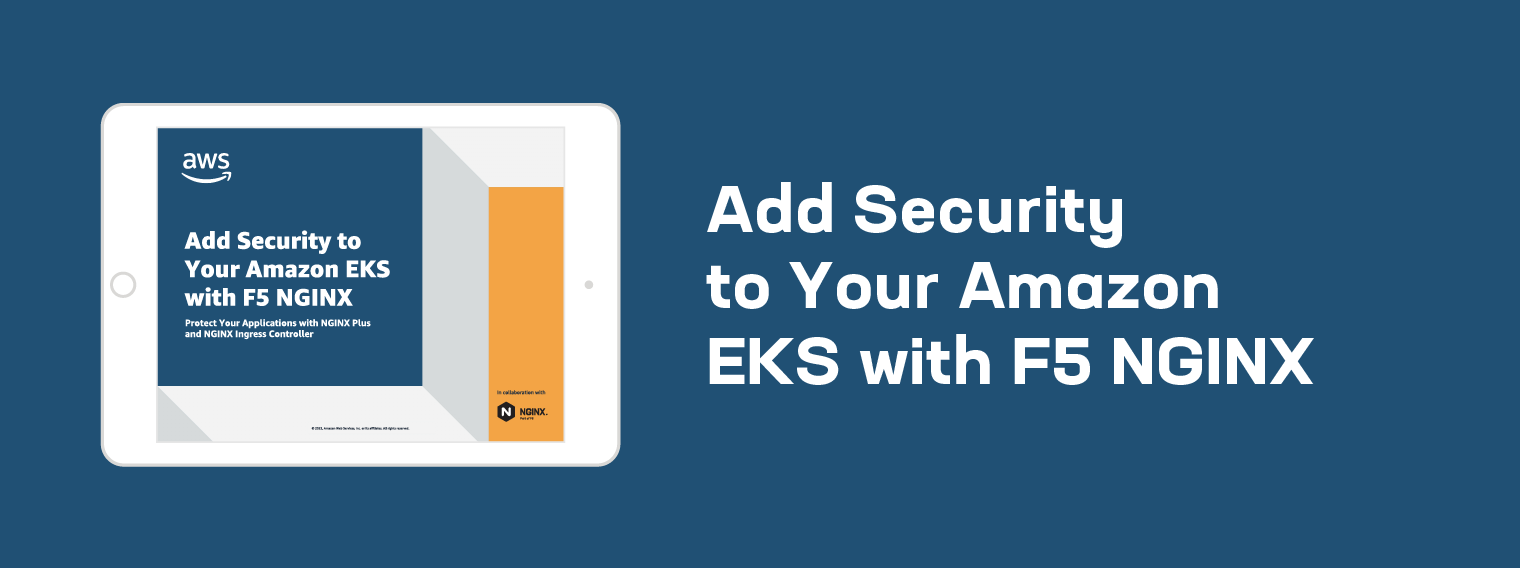 [eBook] Add Security to Your Amazon EKS with NGINX