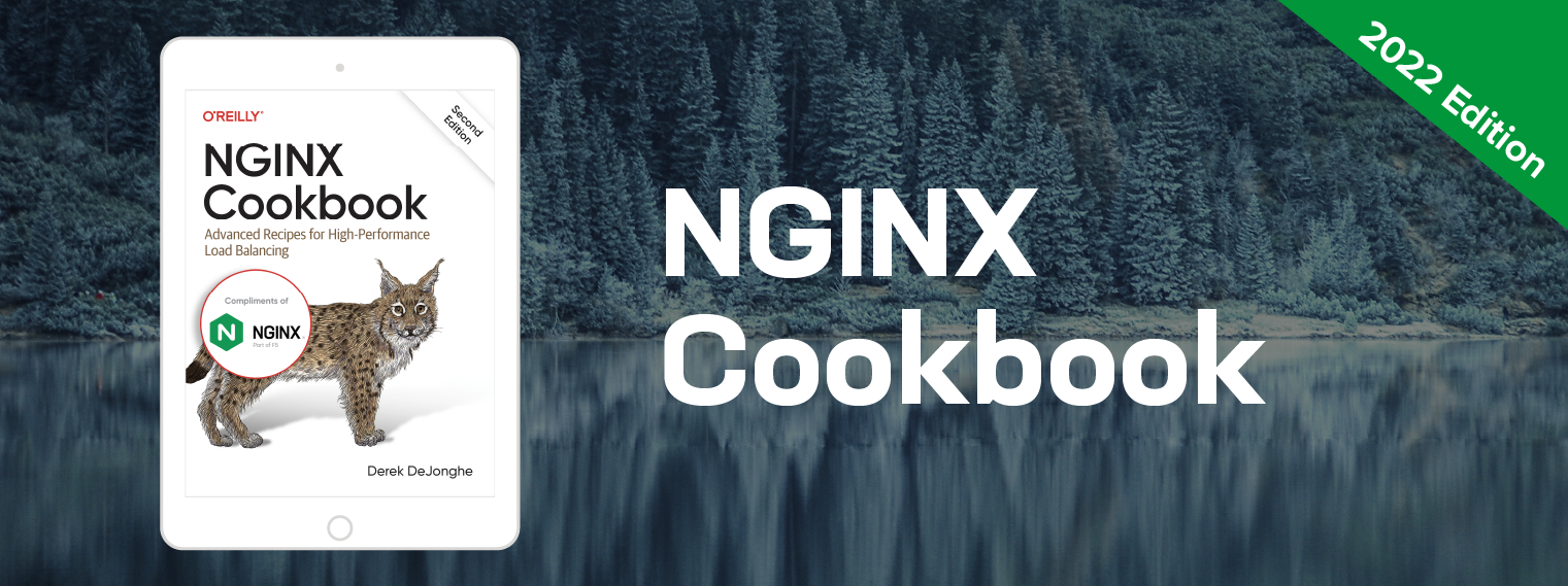 [O’Reilly Ebook] The Complete NGINX Cookbook – 2022 Edition