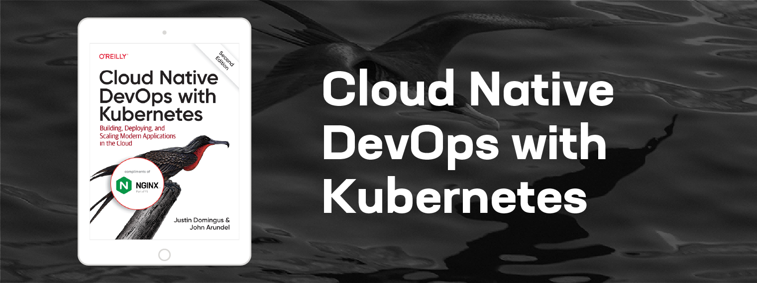 https://interact.f5.com/rs/653-SMC-783/images/EBK - Cloud Native DevOps with Kubernetes 2nd Edition - 760x284.png