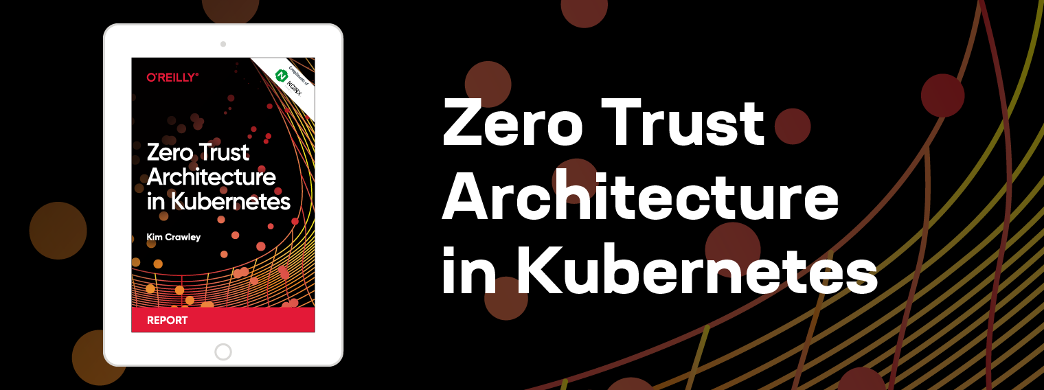 [O'Reilly eBook] Zero Trust Architecture in Kubernetes