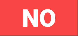 A button that says no.