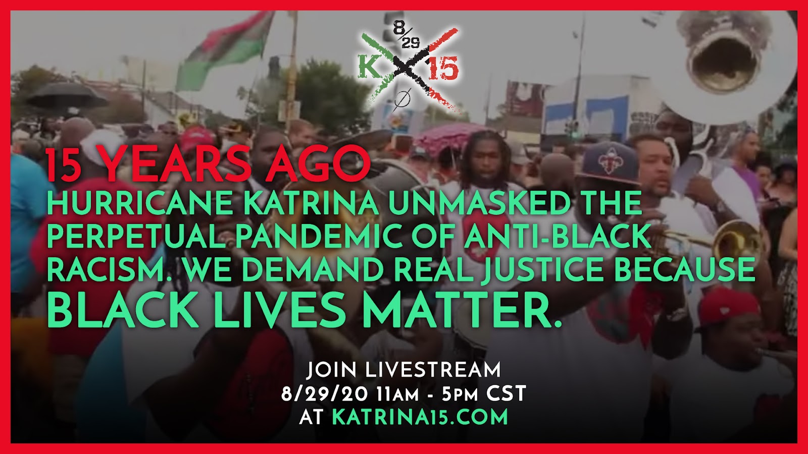 Join the livestream: 11am-5pm CST at Katrina15.com