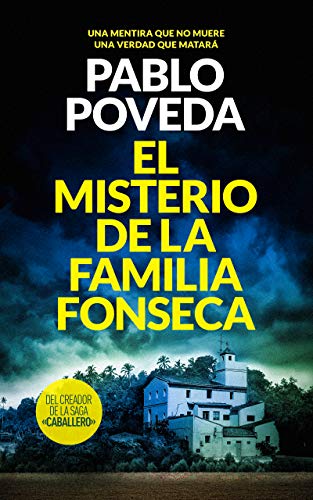El Misterio de la Familia Fonseca de Pablo Poveda