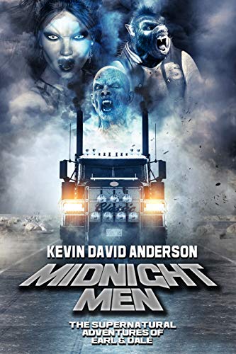 Midnight Men: The Supernatural Adventures of Earl and Dale by [Kevin David Anderson]