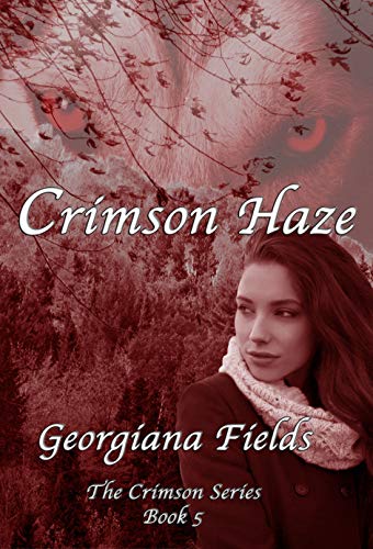 Crimson Haze (The Crimson Series Book 5) by [Georgiana Fields]