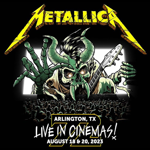 METALLICA: NEW TRAILER REVEALED FOR ‘METALLICA: M72 WORLD TOUR LIVE FROM ARLINGTON, TX'