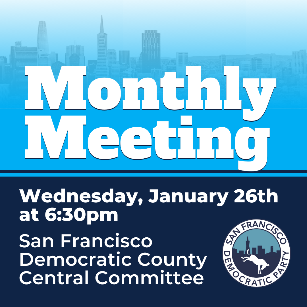 S.F. Democratic County Central Committee @ Online via Zoom