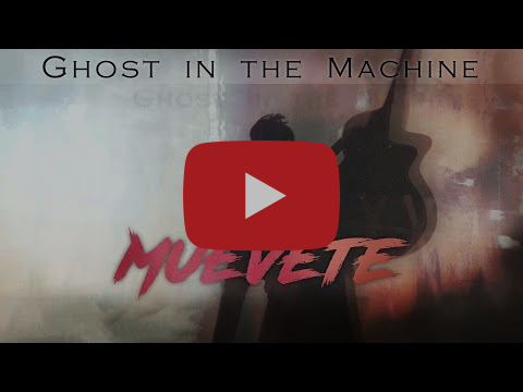 GHOST IN THE MACHINE New Maxi-Single 'Muevete'