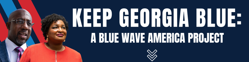 Keep Georgia Blue: A Blue Wave America Project. 