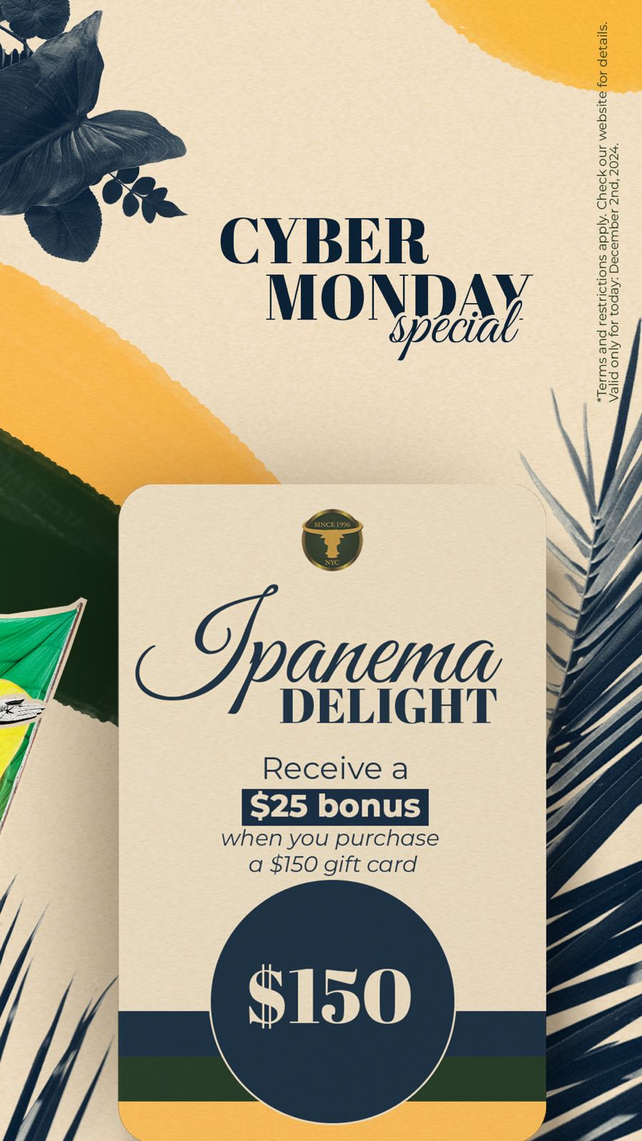 cyber monday special - Ipanema delight
