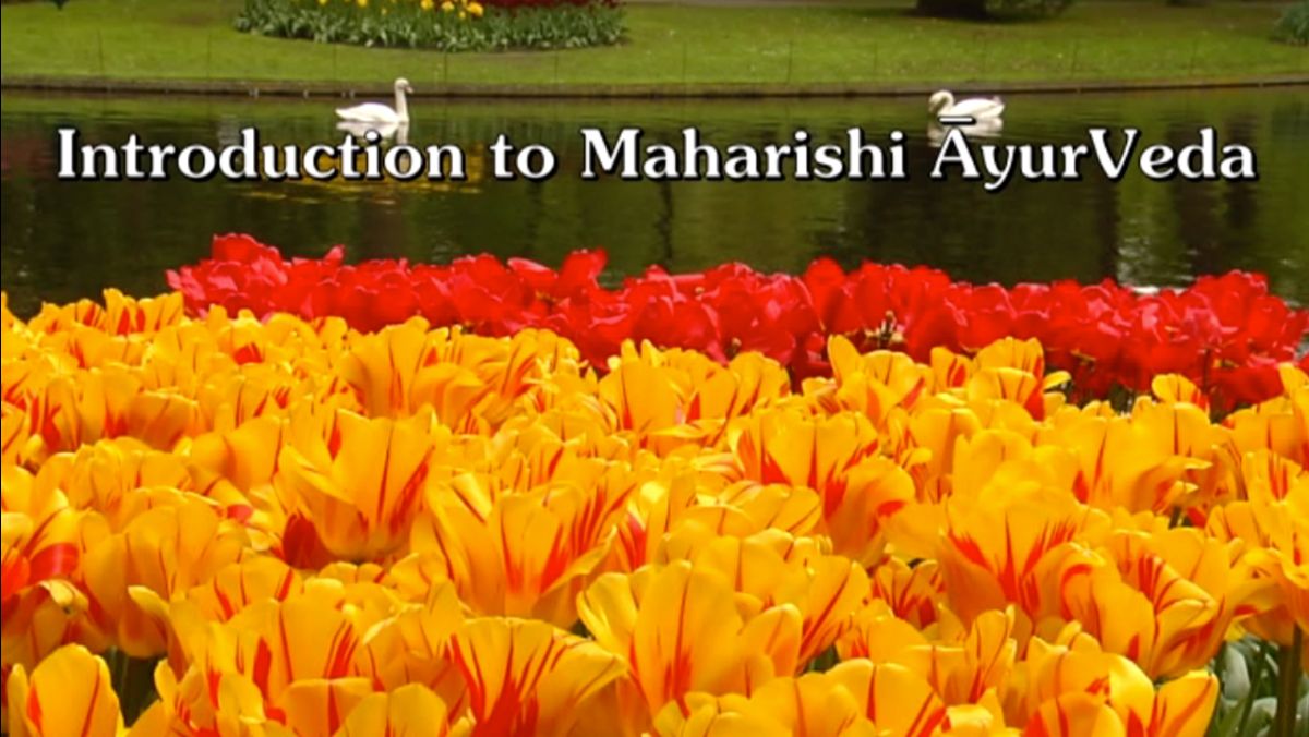 Free Course - Introduction to Maharishi AyurVeda