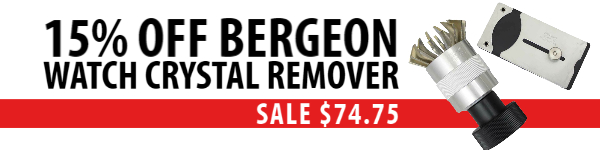 - 15% Off Bergeon Watch Crystal Remover