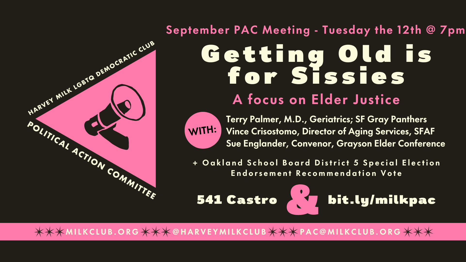 September PAC Meeting Getting Old is for Sissies: A focus on Elder Justice! @ 541 Castro St. and bit.ly/milkpac