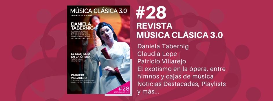 Revista Música Clásica Buenos Aires 3.0 #28 - Septiembre 2021