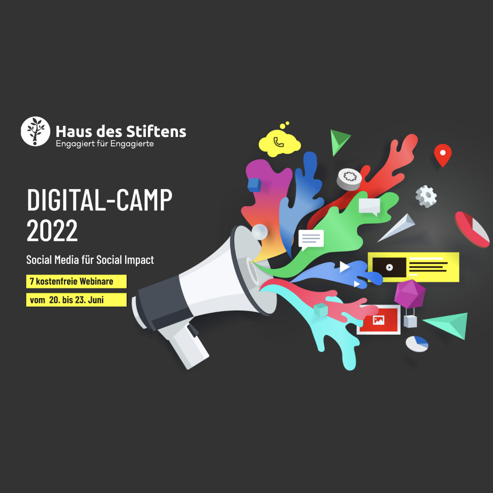 Grafik mit einem Megafon, dem Logo vom Haus des Stiftens und dem Text: Digitalcamp 2022, Social Media für Social Impact, 7 kostenfreie Seminare vom 20. – 23. Juni