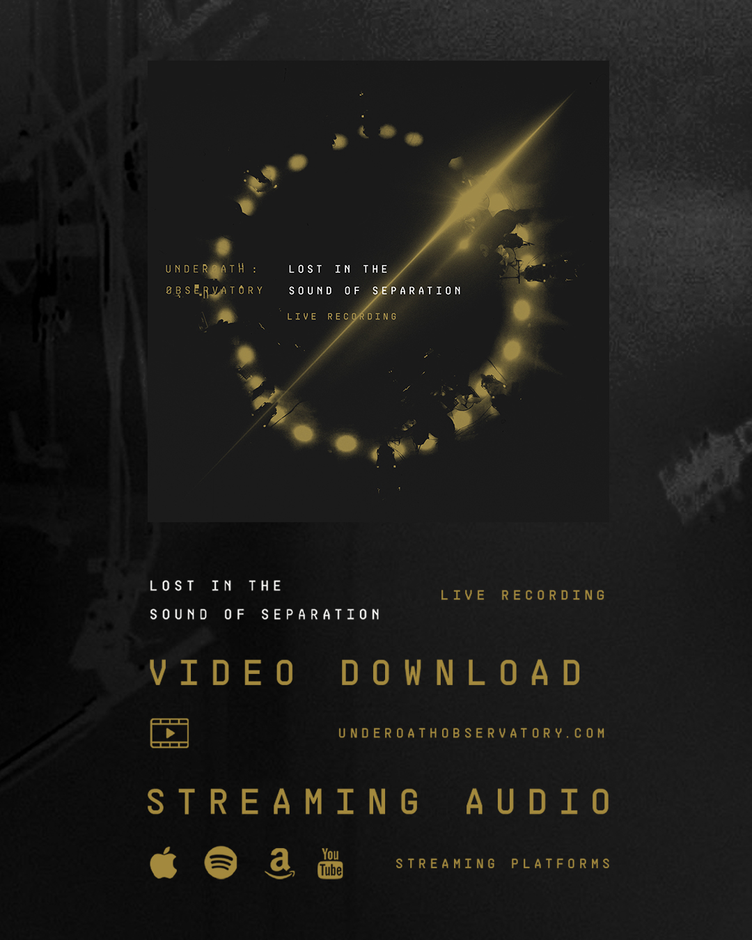 Underoath Releasing Audio + Video From "Lost in the Sound of Separation" Livestream + Vinyl