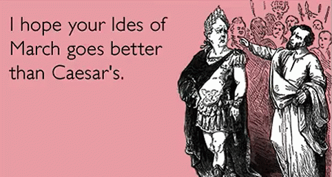 Beware The Ides Of March Caesar GIF Beware The Ides Of March Caesar GIF