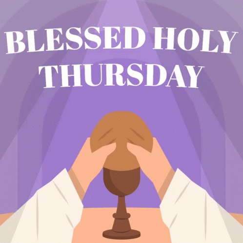 Maundy Thursday Holy Thursday GIF