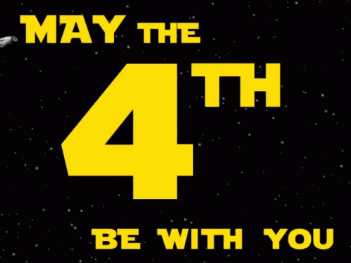 May The4th Be With You Star Wars GIF