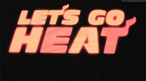 Miami Heat Lets Go Heat GIF Miami Heat Lets Go Heat GIF